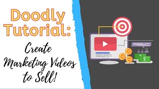 How to Use Doodly to Create and Sell Custom Business Videos [upl. by Kluge865]