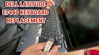 How To Replace Keyboard On Dell Latitude E7440 [upl. by Anairuy]