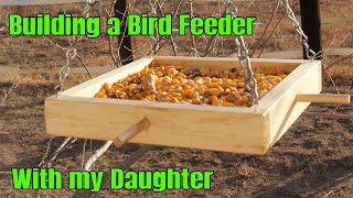 Building a Platform Bird Feeder with my Daughter  Spring Projects [upl. by Galloway]