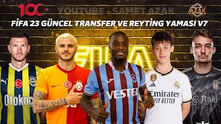 FİFA 23 GÜNCEL TRANSFER VE REYTİNG YAMASI V7 4 HAZİRAN 2024 LATEST TRANSFER UPDATE2324 [upl. by Suivart655]