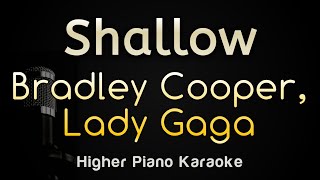 Shallow  Lady Gaga Bradley Cooper Piano Karaoke Songs With Lyrics  Higher Key [upl. by Anayk529]