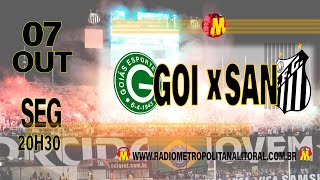 AO VIVO  GOIÁS X SANTOS  30ª RODADA DO CAMPEONATO BRASILEIRO SÉRIE B 2024 [upl. by Nnaasil]