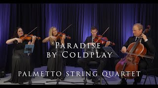 Paradise by Coldplay  STRING QUARTET [upl. by Enidlarej110]