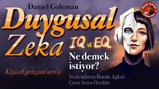 DUYGUSAL ZEKA EQ Ne demek istiyor  Kişisel Gelişim Serisi4 [upl. by Bittencourt]