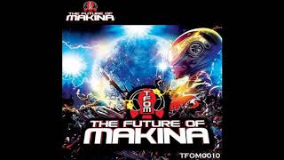 The Future Of Makina Full CD [upl. by Aneekal]