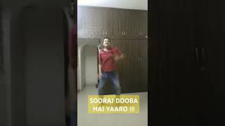 Sooraj dooba hai yaaro [upl. by Nahtanod539]