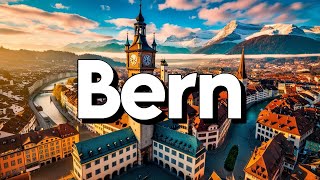 Bern Switzerland  Best Things To Do amp Visit  Travel Guide [upl. by Ylrrad56]