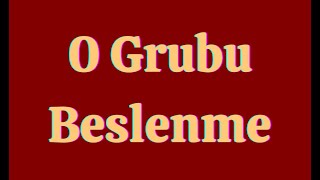 Sıfır kan grubu nasıl beslenmeli  Kan grubuna göre beslenme [upl. by Dleifniw]