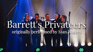 Barretts Privateers — Tonal Ecstasy A Cappella Stan Rogers Cover [upl. by Linders]