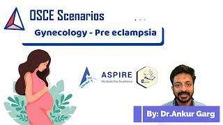 Pre eclampsia  OSCE Scenarios  Aspire Education  PLAB2 [upl. by Valentin]