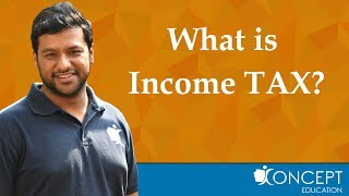 What is Income TAX [upl. by Ardnuasak]