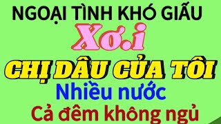 Truyện ngắn CHỊ DÂU QUYẾN RŨ  Nghe để ngủ ngon  truyenngandoithuco2w [upl. by Laurel662]