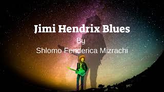 Jimi Hendrix Blues [upl. by Frohne]