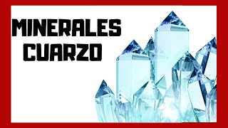 CUARZO 💎  Definición Propiedades Características y Tipos  MINERALES  GEOLOGÍA 🌎 [upl. by Fillian118]