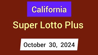 California SuperLotto Plus Winning Numbers October 30 2024 [upl. by Atirabrab]