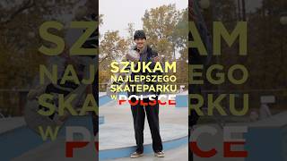 SZUKAM NAJLEPSZEGO SKATEPARKU W POLSCE 9  SUCHY LAS [upl. by Yhtommit]