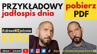 Pobierz pdf z opisu Przykładowy jadłospis w trakcie zdroweNIEjedzenieKETO 💪🙂🤟 [upl. by Whittemore550]