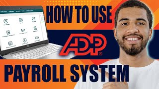 How to Use ADP Payroll System  ADP Run Payroll Software Tutorial Review 2024 [upl. by Eaj]