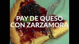 PAY DE QUESO con ZARZAMORA [upl. by Kosiur531]