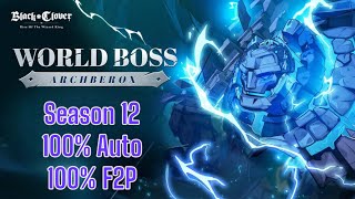 World Boss Season 12 100 Auto 100 F2P  Black Clover M [upl. by Hanway]