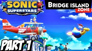 SONIC SUPERSTARS BRIDGE ISLAND ZONE Story Mode Walkthrough Gameplay Part 1 PC [upl. by Kryska791]