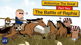 Antiochus the Great  Part Two  The Battle of Raphia [upl. by Thia233]