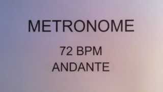 METRONOME 72 BPM ANDANTE [upl. by Onahpets]