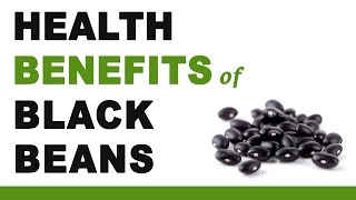 Health Benefits of Black Beans [upl. by Alyse]