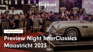 Preview Night InterClassics Maastricht 2023 [upl. by Katherin]