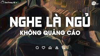 Nhạc Chill Dễ Ngủ  2h Chìm Đắm Trong Những Bài Nhạc Lofi Việt Nhẹ Nhàng Cực Chill Để Thư Giãn [upl. by Niggem]