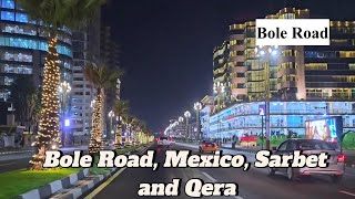 Addis Ababa Bole Road Mexico Sarbet Qera at night Ethiopia Africa the New look of Addis Ababa [upl. by Candra]