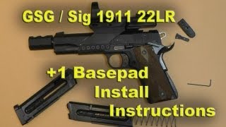 GSG  Sig Sauer 1911 22LR Pistol Magazine Extension  Basepad Install Instructions [upl. by Aicenaj749]