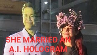 She married ai hologram named Ailex [upl. by Rouvin]