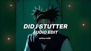 Did i stutter Audio edit [upl. by Donohue]