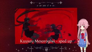 Kuusou Mesorogiwi  Sped Up  Mirai Nikki OP 1 [upl. by Dyna]