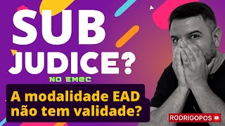 Minha instituição de ensino está com sub judice no emec e agora [upl. by Delle]