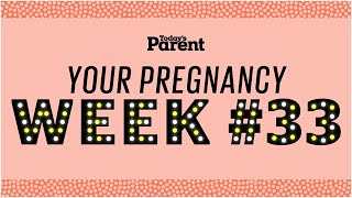 Your pregnancy 33 weeks [upl. by Sudbury]