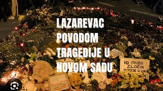 Lazarevac povodom tragedije u Novom Sadu [upl. by Ahsinel]