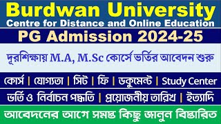 Burdwan University PG Distance Admission 20242025 MA MSc Details Information [upl. by Nodnarbal946]