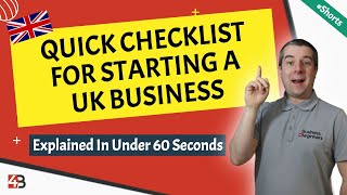 Quick 53Second Checklist For Starting A UK Business [upl. by Yellhsa]