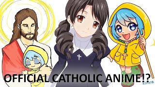 Catholic Church Adopts New LOLI Macsot Pope Francis Declares Anime to be Divine [upl. by Yetnruoc]