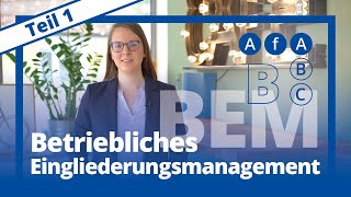 AfA ABC BEM  Betriebliches Eingliederungsmanagement  Teil I [upl. by Hoj]