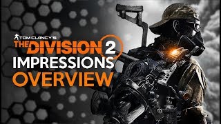 The Division 2  First Impressions  VERY Mixed [upl. by Derick]