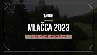 Tabor krških srednješolcev Mlačca 2023 [upl. by Noyad]