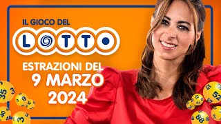 Estrazione in diretta del Gioco del Lotto e del Simbolotto di sabato 9 Marzo 2024 [upl. by Thomasa219]