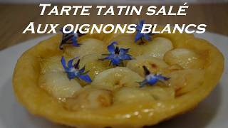 Tarte tatin salée aux oignons blancs caramélisé  recette de tarte tatin revisité  un délice❤️❤️ [upl. by Arlina]