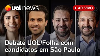 Debate UOLFolha ao vivo com candidatos à Prefeitura de São Paulo assista completo  UOL News [upl. by Layap]