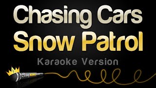 Snow Patrol  Chasing Cars Karaoke Version [upl. by Tray]