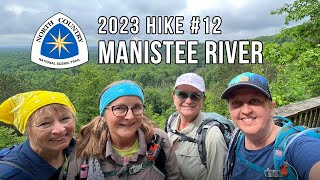 North Country Trail  2023 Hike 12  Manistee River  Mesick to Highbanks Rollway Vista [upl. by Yeldnarb127]