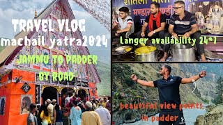 Chandi mata mandir machail yatra 2024  Jammu to padder by road  helicopter service and rooms stays [upl. by Ydaf]